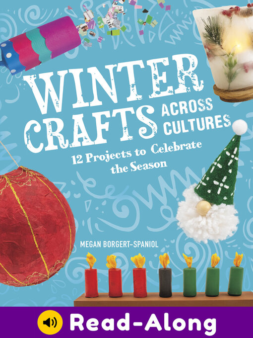 Title details for Winter Crafts Across Cultures by Megan Borgert-Spaniol - Available
